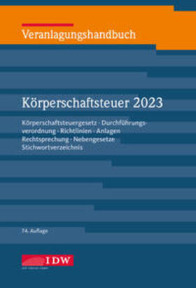 Büscher / Kontny | Veranlagungshandb. Körperschaftsteuer 2023, 74. A. | Buch | 978-3-8021-2942-1 | sack.de