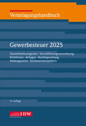 IDW Verlag / Sternkiker |  Veranlagungshandbuch Gewerbesteuer 2025, 75.Auflage | Buch |  Sack Fachmedien
