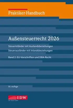 IDW Verlag / Fischer |  Praktiker-Handbuch Außensteuerrecht 2026, 2 Bände., 50. Auflage | Buch |  Sack Fachmedien