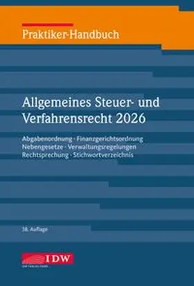 IDW Verlag / Kirch / Witt |  Praktiker-Handbuch Allgemeines Steuer-/Verfahrensrecht 2026, 38.Auflage | Buch |  Sack Fachmedien