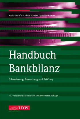 Handbuch Bankbilanz, Online-Ausgabe mit MAIK (AI) | IDW Verlag | Datenbank | www.sack.de