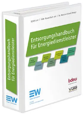 BDEW Bundesverband der Energie- und Wasserwirtschaft e.V. / VGE PowerTech e.V. / Düwel |  Entsorgungshandbuch für Energiedienstleister | Loseblattwerk |  Sack Fachmedien