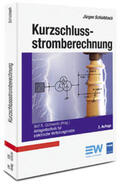 Schlabbach / Cichowski |  Kurzschlussstromberechnung | Buch |  Sack Fachmedien