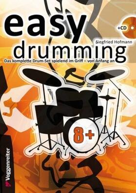 Hofmann |  Easy Drumming | Buch |  Sack Fachmedien
