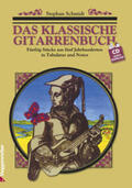 Schmidt |  Das klassische Gitarrenbuch. Inkl. CD | Buch |  Sack Fachmedien