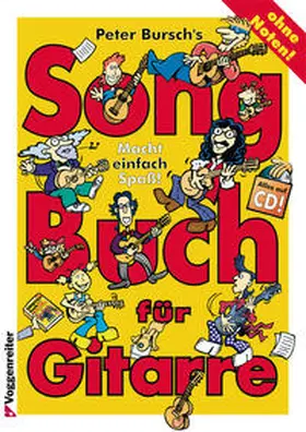 Bursch |  Peter Burschs Songbuch für Gitarre. Ohne Noten | Buch |  Sack Fachmedien