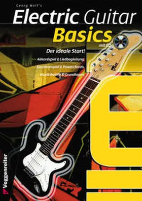 Wolf |  Electric Guitar Basics | Buch |  Sack Fachmedien
