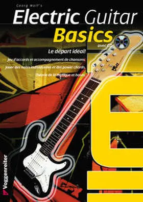 Wolf |  Electric Guitar Basics - Französisch | Buch |  Sack Fachmedien