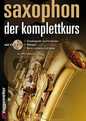 Weston |  Saxophon - Der Komplettkurs | Buch |  Sack Fachmedien