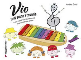 Ernst |  Vio und seine Freunde | Buch |  Sack Fachmedien