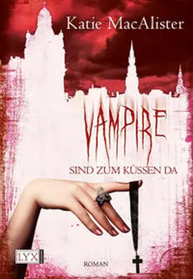 MacAlister |  Vampire sind zum Küssen da | Buch |  Sack Fachmedien