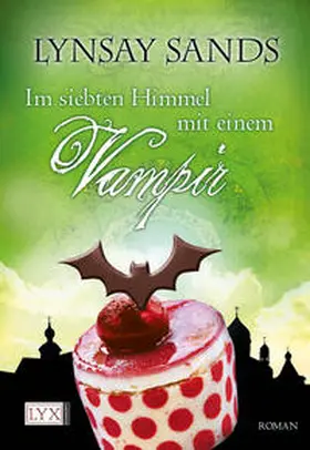 Sands |  Im siebten Hinmmel mit einem Vampir | Buch |  Sack Fachmedien