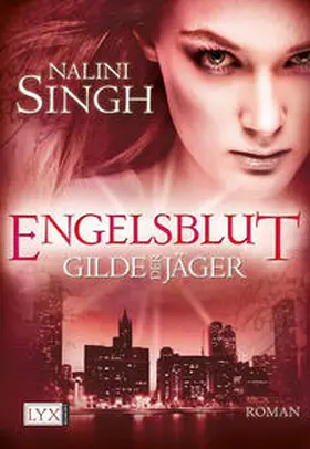 Singh |  Gilde der Jäger 03. Engelsblut | Buch |  Sack Fachmedien