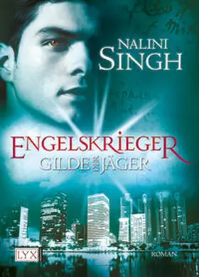 Singh |  Gilde der Jäger - Engelskrieger | Buch |  Sack Fachmedien