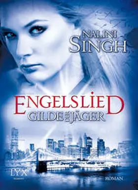 Singh |  Gilde der Jäger 06. Engelslied | Buch |  Sack Fachmedien