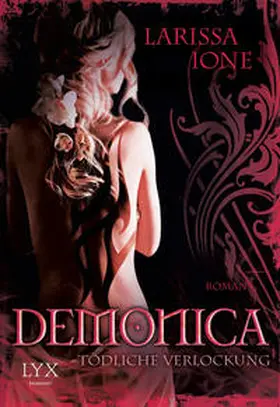 Ione | Demonica 05. Tödliche Verlockung | Buch | 978-3-8025-8945-4 | www.sack.de