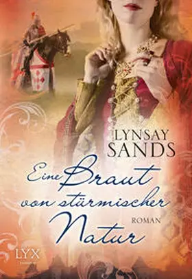 Sands | Eine Braut von stürmischer Natur | Buch | 978-3-8025-8946-1 | www.sack.de