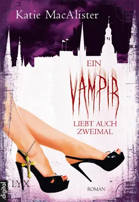 MacAlister |  Ein Vampir liebt auch zweimal | eBook | Sack Fachmedien