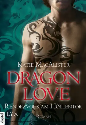MacAlister |  Dragon Love - Rendezvous am Höllentor | eBook | Sack Fachmedien