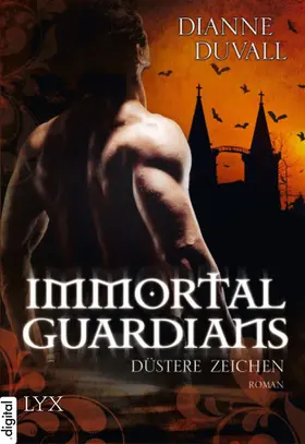 Duvall |  Immortal Guardians - Düstere Zeichen | eBook | Sack Fachmedien