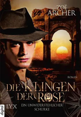 Archer |  Die Klingen der Rose - Ein unwiderstehlicher Schurke | eBook | Sack Fachmedien
