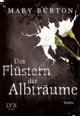 Burton |  Das Flüstern der Albträume | Buch |  Sack Fachmedien