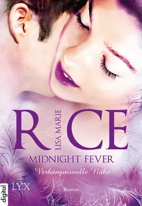 Rice |  Midnight Fever - Verhängnisvolle Nähe | eBook | Sack Fachmedien