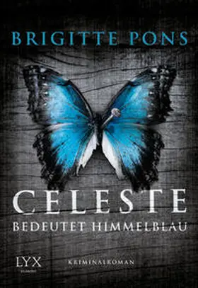 Pons |  Celeste bedeutet Himmelblau | Buch |  Sack Fachmedien