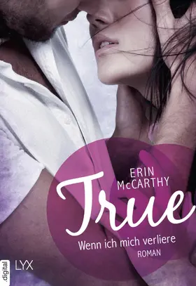 McCarthy |  True - Wenn ich mich verliere | eBook | Sack Fachmedien