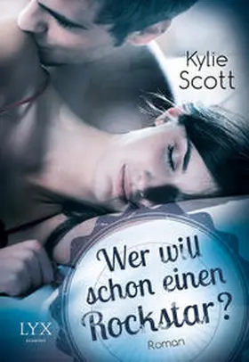 Scott |  Wer will schon einen Rockstar? | Buch |  Sack Fachmedien