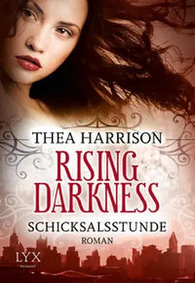 Harrison | Rising Darkness - Schicksalsstunde | Buch | 978-3-8025-9531-8 | www.sack.de
