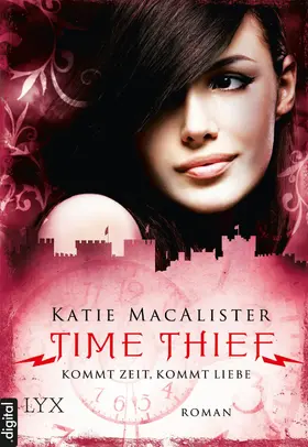 MacAlister |  Time Thief - Kommt Zeit, kommt Liebe | eBook | Sack Fachmedien