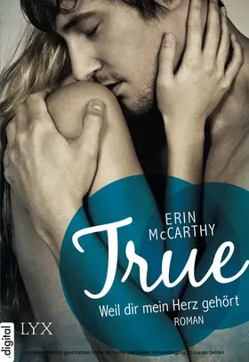 McCarthy |  True - Weil dir mein Herz gehört | eBook | Sack Fachmedien
