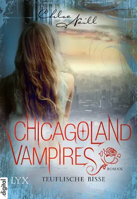 Neill |  Chicagoland Vampires - Teuflische Bisse | eBook | Sack Fachmedien
