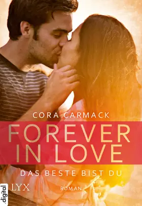 Carmack |  Forever in Love - Das Beste bist du | eBook | Sack Fachmedien