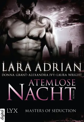Adrian / Ivy / Grant |  Masters of Seduction - Atemlose Nacht | eBook | Sack Fachmedien