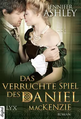 Ashley |  Das verruchte Spiel des Daniel MacKenzie | eBook | Sack Fachmedien