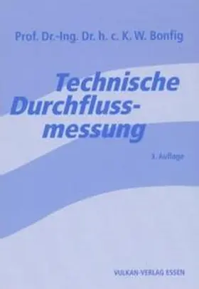 Bonfig |  Technische Durchflussmessung | Buch |  Sack Fachmedien