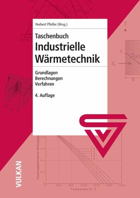 Pfeifer | Taschenbuch Industrielle Wärmetechnik | E-Book | sack.de