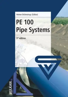 Bromstrup |  PE 100 Pipe Systems | Buch |  Sack Fachmedien