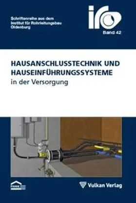Heyer / Wegener |  Hausanschlusstechnik und Hauseinführungssysteme in der Versorgung | Buch |  Sack Fachmedien