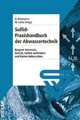 Weismann / Lohse |  Sulfid-Praxishandbuch der Abwassertechnik | eBook | Sack Fachmedien