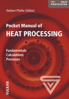 Pfeifer | Pocket Manual of Heat Processing | Buch | 978-3-8027-2944-7 | sack.de