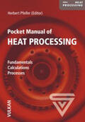 Pfeifer |  Pocket Manual of Heat Processing | Buch |  Sack Fachmedien