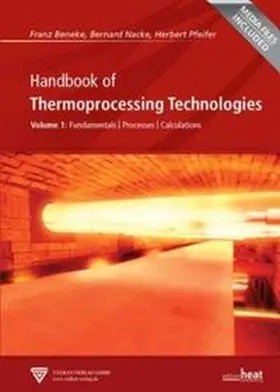 Beneke / Pfeifer / Nacke |  Handbook of Thermoprocessing Technologies | Buch |  Sack Fachmedien