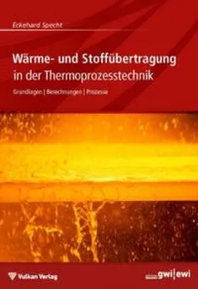 Specht |  Wärme- und Stoffübertragung in der Thermoprozesstechnik | Buch |  Sack Fachmedien