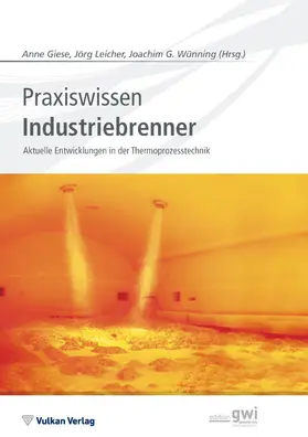 Giese / Leicher / Wünning |  Praxiswissen Industriebrenner | eBook | Sack Fachmedien