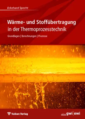 Specht |  Wärme- und Stoffübertragung in der Thermoprozesstechnik | eBook | Sack Fachmedien