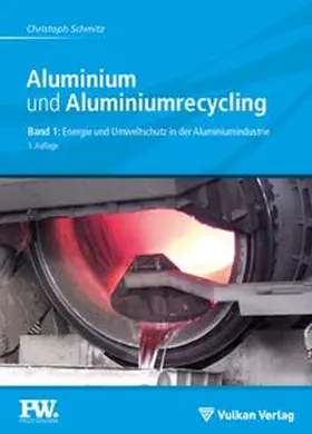 Schmitz | Aluminium und Aluminiumrecycling | E-Book | www.sack.de