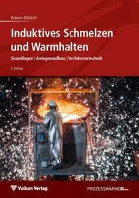 Dötsch |  Induktives Schmelzen und Warmhalten | Buch |  Sack Fachmedien